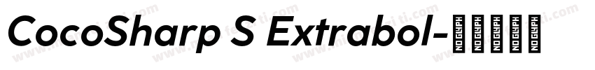 CocoSharp S Extrabol字体转换